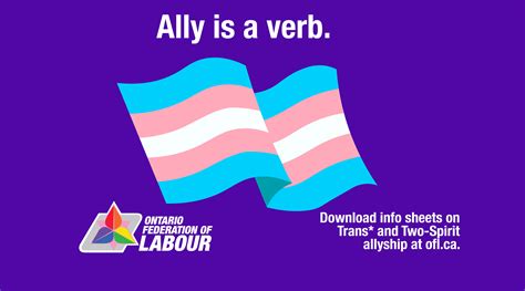 Ally Is A Verb Trans And Two Spirit Allyship The Ontario Federation
