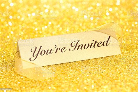 It isn't so bad that i wish i. Golden Invitation Youre Invited Stock Photo - Download ...