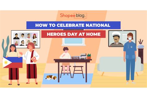 How To Celebrate National Heroes Day At Home To Make It Memorable