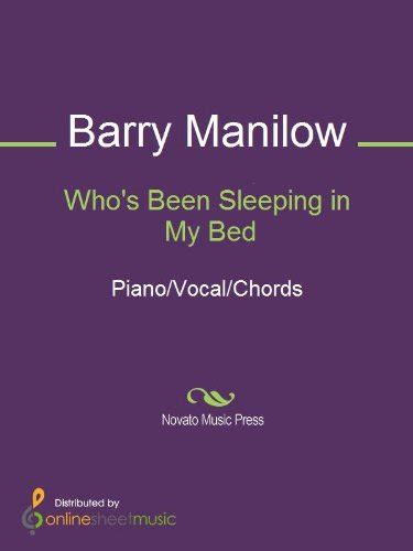 Who S Been Sleeping In My Bed EBook Barry Manilow Amazon In Kindle