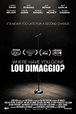 Where Have You Gone, Lou DiMaggio? Pictures - Rotten Tomatoes