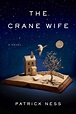 The Fourth Musketeer: Book Review: The Crane Wife, by Patrick Ness ...