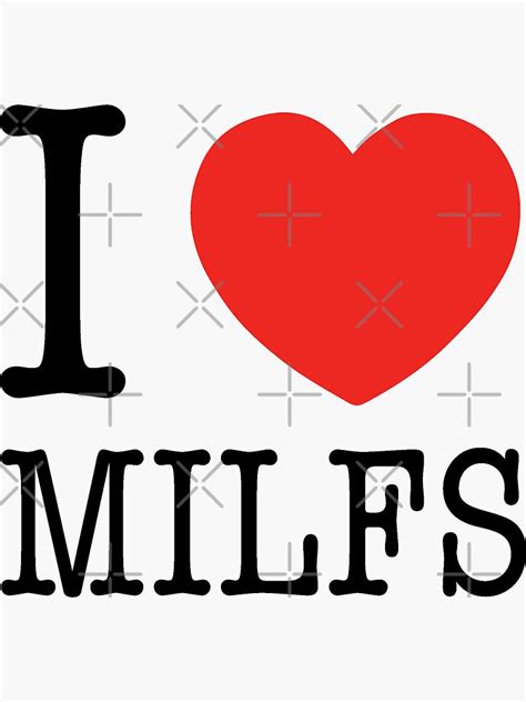 I Heart Milfs Sticker For Sale By Whitedenim Redbubble