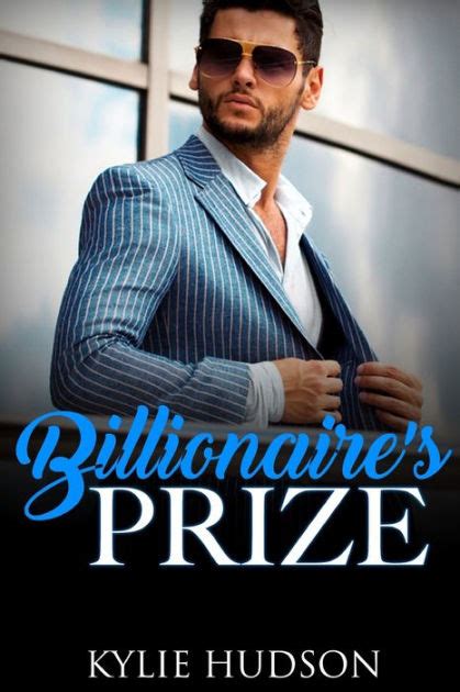 Billionaire S Prize A Bwwm Alpha Male Bbw Romance By Kylie Hudson Paperback Barnes Noble