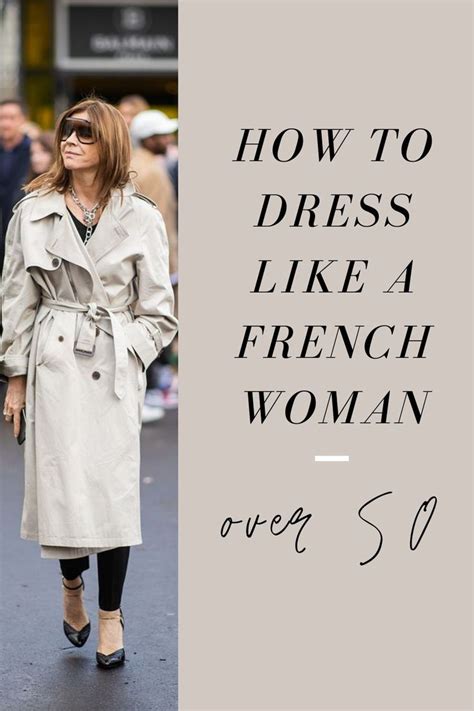 how to dress like a french woman over 50 my chic obsession in 2020 french women style