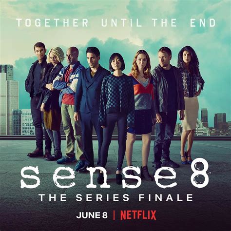 Sense8 Episodio Final En Netflix Fecha Y Todos Los Detalles