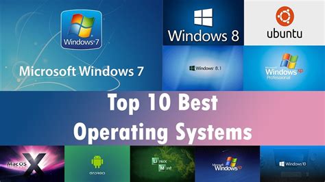 Top 10 Best Operating Systems Youtube