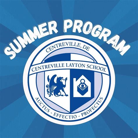 Summer Program Information Centreville Layton School