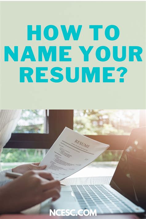 How To Name Your Resume Naming Your Resume With The 5 Ws