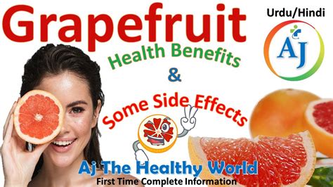 Grapefruit Health Benefits And Some Side Effects Complete Information