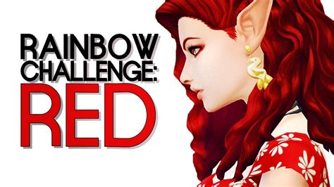 Ts4 Rainbow Cas Challenge Red Youtube