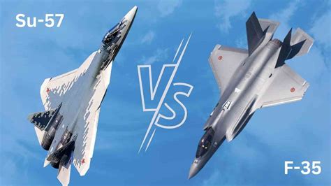 Top Gun The Stealth Duel Between The F 35 And The Su 57 Militaryview