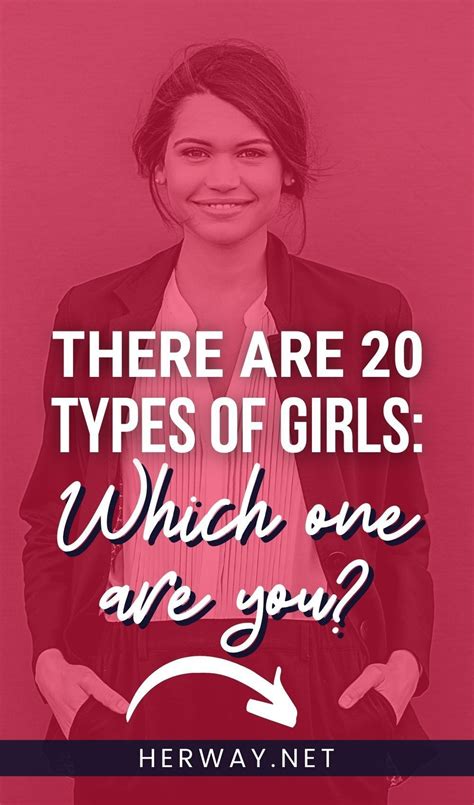 There Are 20 Types Of Girls Which One Are You Types Of Girls Two