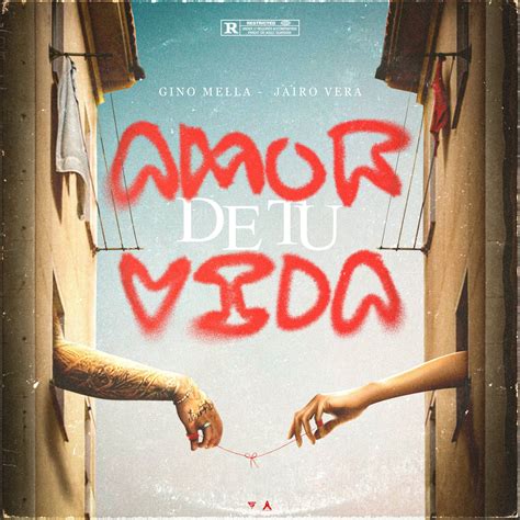 EL AMOR DE TU VIDA By Best Gino Mella And Jairo Vera On Beatsource