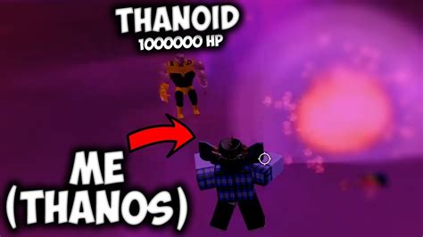 Thanos Vs Thanoid Roblox Youtube