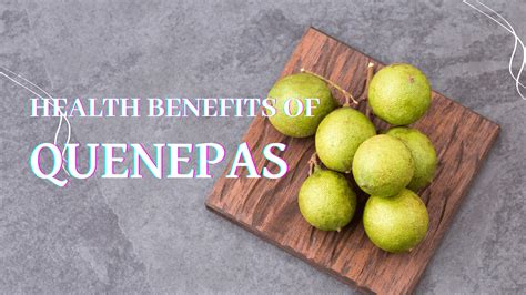 10 Health And Fitness Benefits Of Quenepas