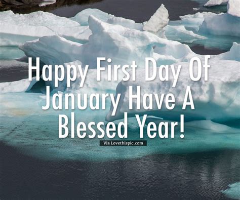 Happy First Day Of January Have A Blessed Year Pictures Photos And