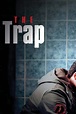 The Trap. Sinopsis y crítica de The Trap