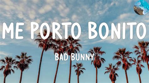 Bad Bunny Me Porto Bonito Lyrics Yo Me Porto Bonito Youtube