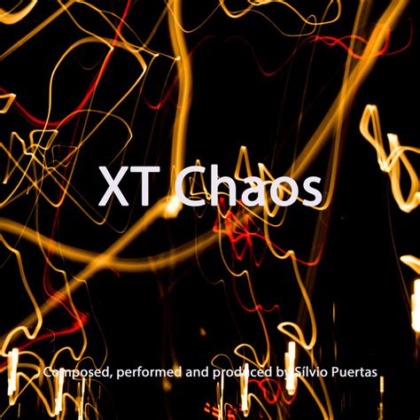 Xt Chaos Single By Sílvio Puertas Spotify