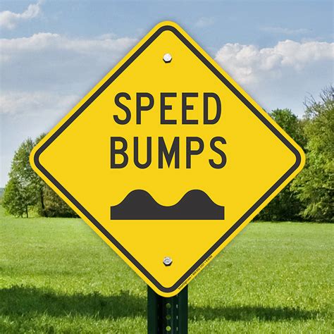 Speed Bumps Sign Road Safety Signs And Speed Limit Signs Sku K 8788