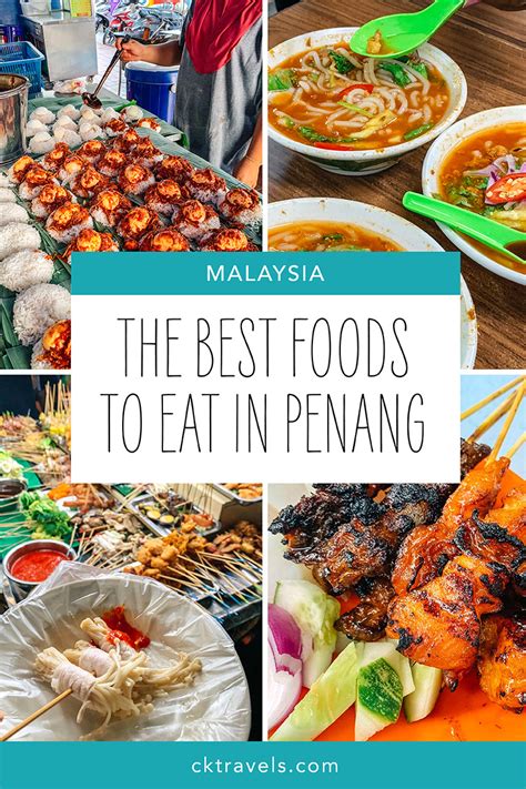 Penang Street Food Guide 20 Best Foods In Penang Ck Travels