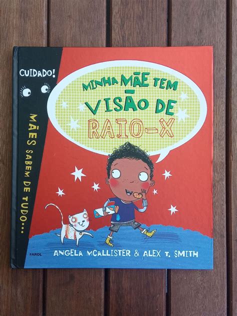 Livro Minha Mãe Tem Visão De Raio X Item Infantil Editora Farol Usado 59763327 Enjoei