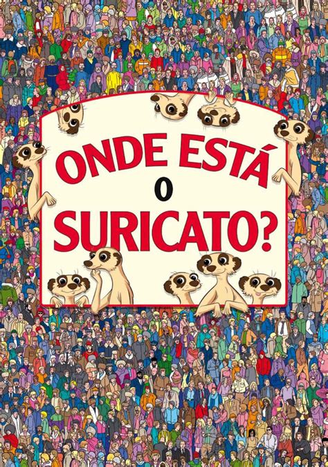 Onde está o Suricato? by Novo Século Editora - Issuu