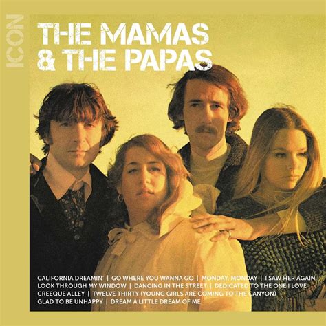 Icon The Mamas And The Papas The Mamas And The Papas William Stevenson
