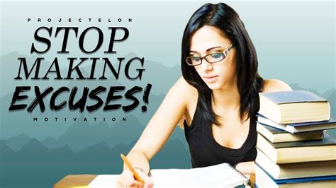 Stop Making Excuses Study Motivation Youtube