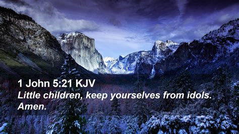 1 John 521 Kjv Desktop Wallpaper Little Children Keep Yourselves