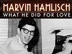 Marvin Hamlisch: What He Did for Love (2013) - Rotten Tomatoes