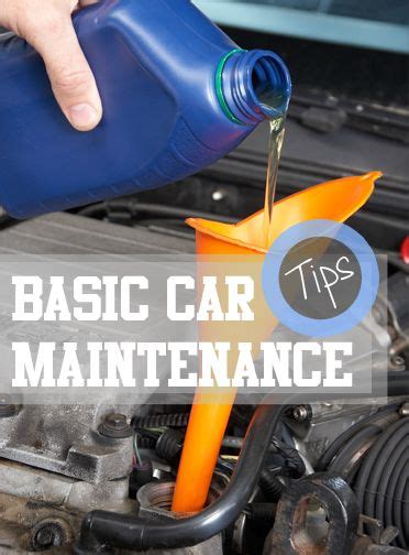 Basic Car Maintenance Tips My List Of Lists Car Maintenance Money