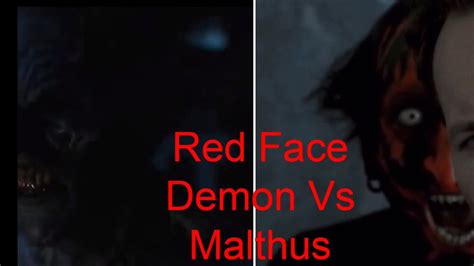 Red Face Demon Vs Malthus Youtube