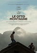 Le otto montagne: trailer e poster del film in concorso a Cannes | Lega ...
