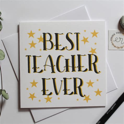 Best Teacher Ever Card Best Teacher Ever Best Teacher Teacher