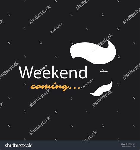 Weekend Coming Soon Vector Illustration 399081379 Shutterstock