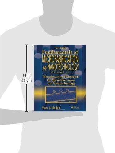 Fundamentals Of Microfabrication And Nanotechnology Third Edition