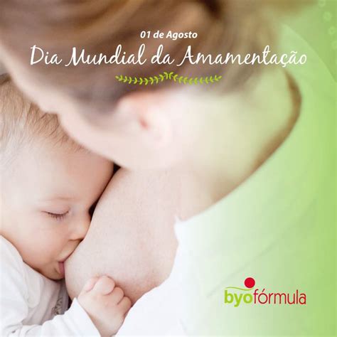 Dia Mundial Da Amamentação Byofórmula