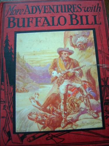 More Adventures Of Buffalo Bill Childrens Book