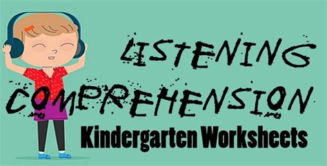 Kindergarten Listening Comprehension Worksheets
