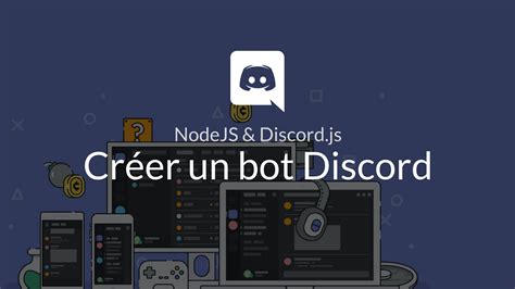 Tutoriel Vidéo Nodejs Créer Un Bot Discord Grafikart