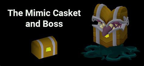 Osrs The Mimic Casket And Boss Introduction