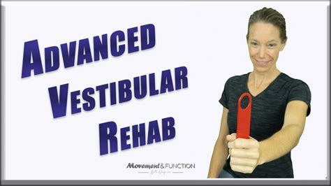 Advanced Vestibular Rehab Exercises Progression Of My Intermediate