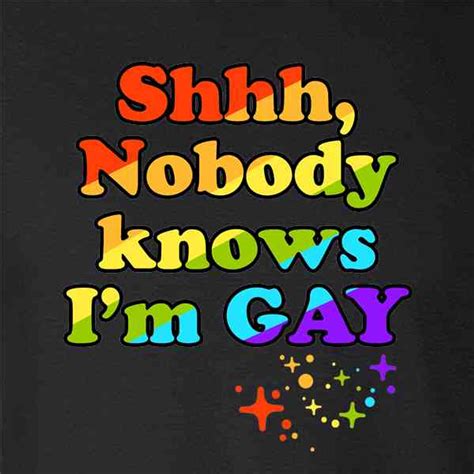 Shhh Nobody Knows Im Gay Lgbtq Pride Funny Pop Threads