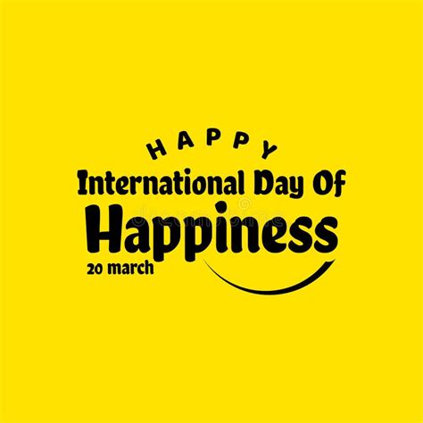 Happy International Day Of Happiness Vector Template Design