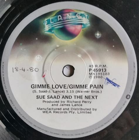 Sue Saad And The Next Gimme Love Gimme Pain 1980 Vinyl Discogs
