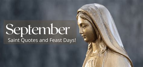 Saint Quotes And Feast Days For The Month Of September Welcome His