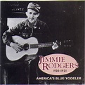 Jimmie Rodgers - "America's Blue Yodeler, 1930-1931" | Releases | Discogs
