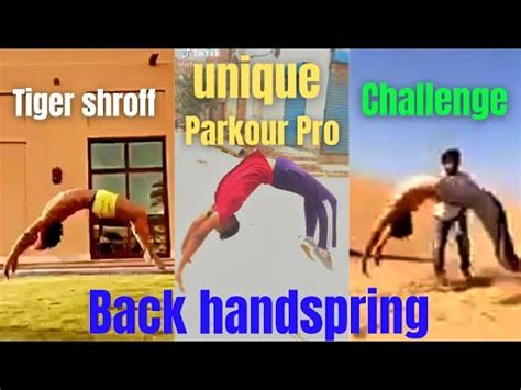 Unique Parkour Pro And Tiger Shroff Back Handspring Challenge Youtube